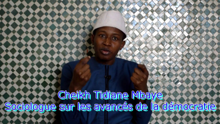 L’oeil du sociologue, Cheikh Tidiane Mbaye: « la démocratie c’est plus la maturité du peuple qu’autres choses »